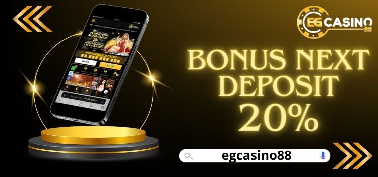 Bonus Next Deposit 20%+20.000